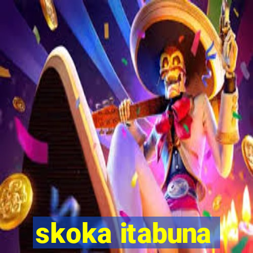 skoka itabuna